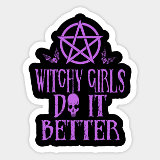 Witchy Girls Do It Better Sticker